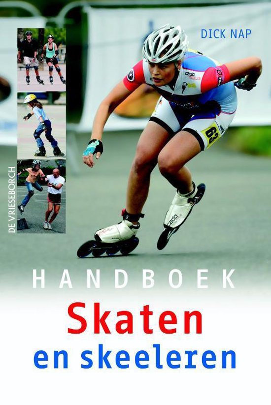 Cover van het boek 'Handboek skaten en skeeleren' van Dick Nap