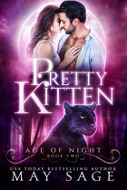 Age of Night 2 - Pretty Kitten