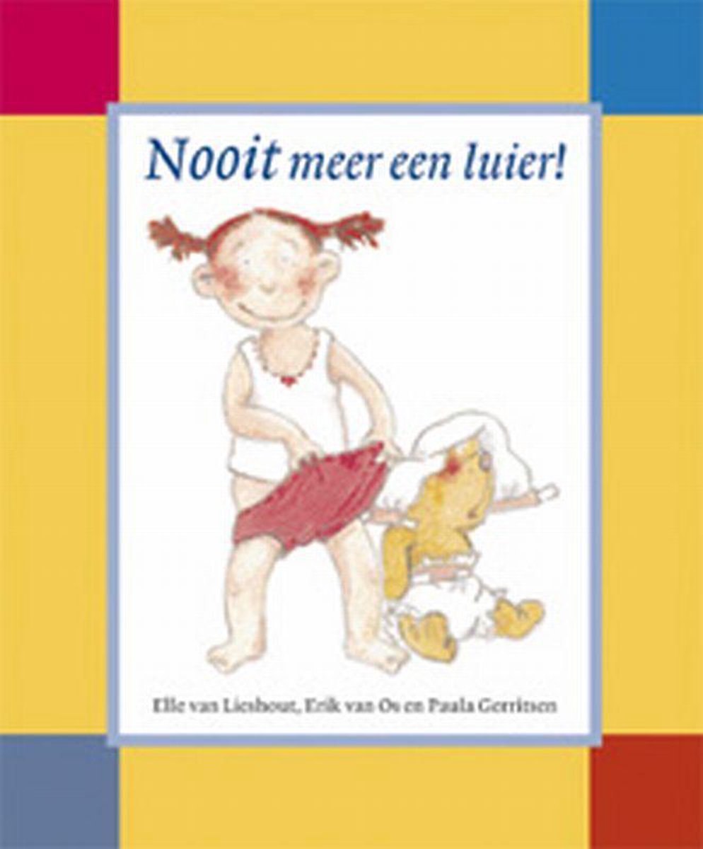 Nooit Meer Een Luier, Elle van Lieshout | 9789071368974 | Boeken |
