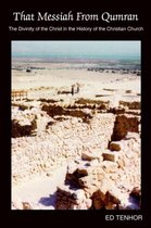 That Messiah From Qumran