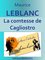 La comtesse de Cagliostro, Texte intégral - Maurice Leblanc
