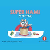 Super Hami cuisine