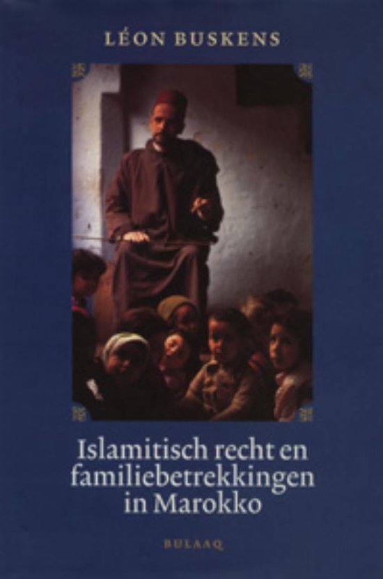 Cover van het boek 'Islamitisch recht en familiebetrekkingen in Marokko' van Léon Buskens