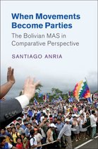 Cambridge Studies in Comparative Politics - When Movements Become Parties