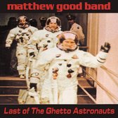 Last of the Ghetto Astronauts