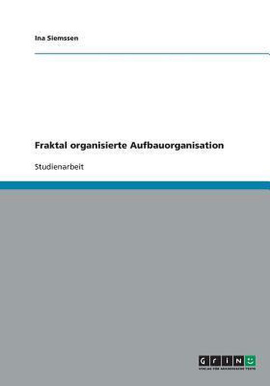 Fraktal organisierte Aufbauorganisation - cover