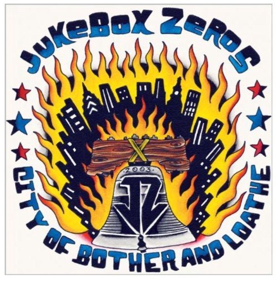 Jukebox Zeros City Of Bother & Loathe (7" Vinyl Single), Jukebox