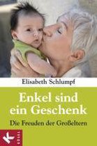 Enkel sind ein Geschenk