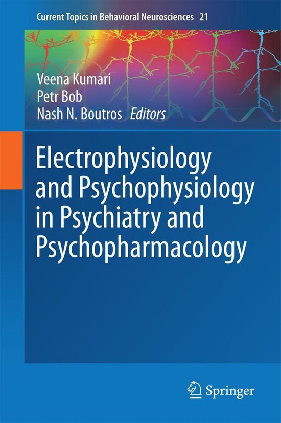 Current Topics In Behavioral Neurosciences 21 Electrophysiology And Current topics in behavioral neurosciences 21 electrophysiology and