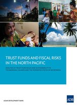 Pacific Studies - Trust Funds and Fiscal Risks in the North Pacific