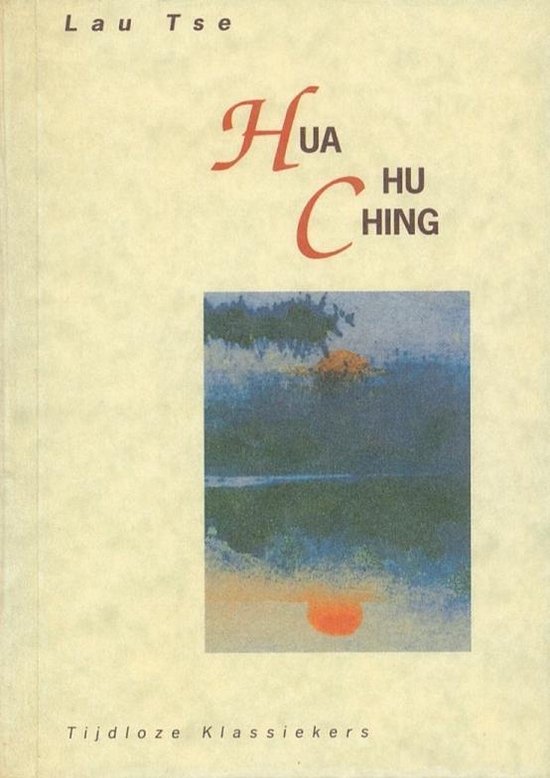 Hua hu ching (tk) - Lau Tse | Stml-tunisie.org