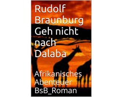 Geh nicht nach Dalaba