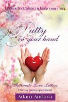 Putty in Your Hand