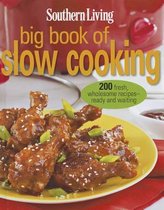 Southern Living Big Book of Slow Cooking