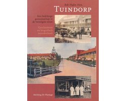 Omslag van Tuindorp - Een bedrijvige gemeenschap in de twintigste eeuw - Geschiedenis en biografisch woordenboek