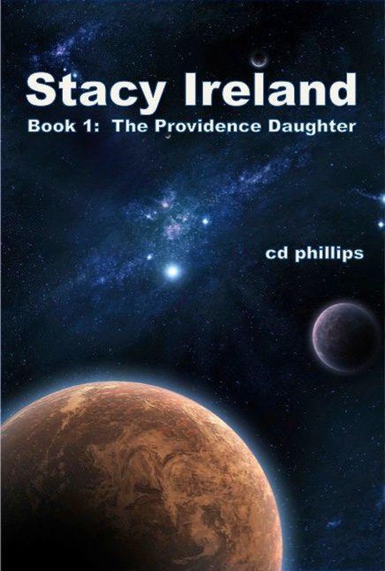Stacy Ireland: The Providence Daughter (Book 1) - cover