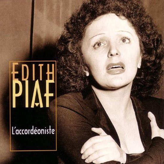 L accordeoniste - Piaf Edith