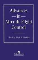 Series in Systems and Control - Advances In Aircraft Flight Control