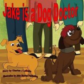 Jake Is a Dog Doctor