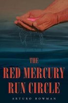 The Red Mercury Run Circle