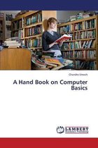A Hand Book on Computer Basics