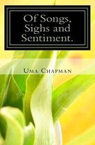 Of Songs, Sighs and Sentiment: