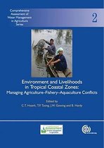 Comprehensive Assessment of Water Management in Agriculture Series- Environment and Livelihoods in Tropical Coastal Zones