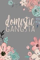 Domestic Gangsta