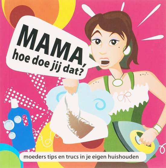 Cover van het boek 'Mama, hoe doe jij dat ?'
