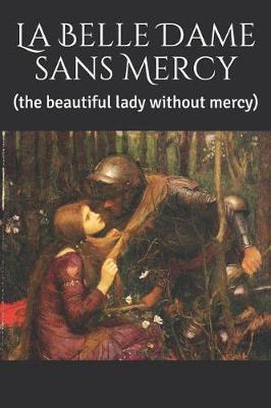 La Belle Dame sans Mercy, Anonymous 9781070121345 Boeken