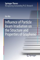 Springer Theses - Influence of Particle Beam Irradiation on the Structure and Properties of Graphene