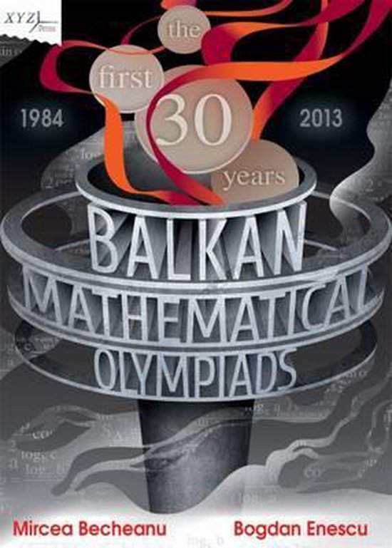 Balkan Mathematical Olympiads 9780988562257 Mircea Becheanu