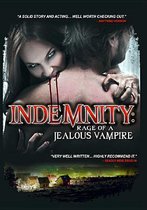 Idemnity: Rage Of A Jealous Vampire