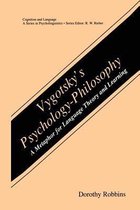 Vygotsky's Psychology-Philosophy