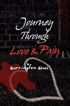 Journey Through Love & Pain