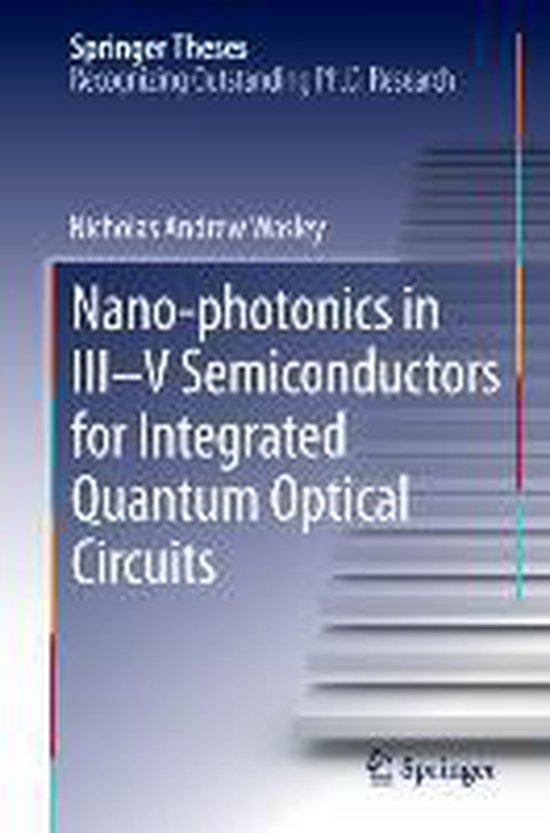 Nanophotonics in IIIV Semiconductors for Integrated Quantum Optical
