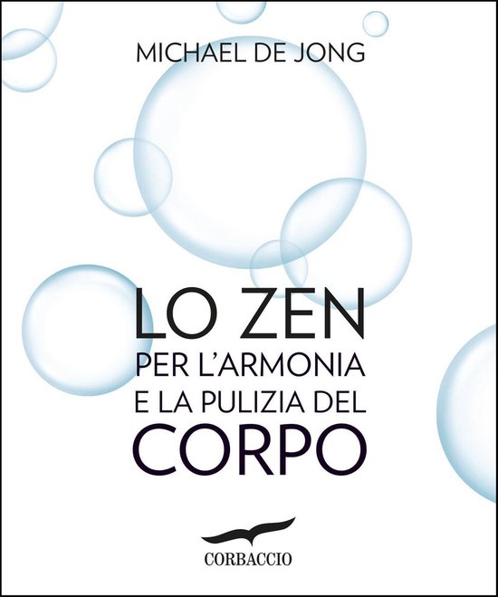 Lo Zen per l'armonia e la pulizia del corpo - cover