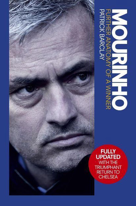 Mourinho: Further Anatomy of a Winner - cover