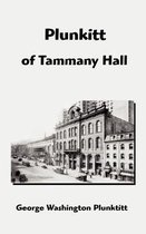 Plunkitt of Tammany Hall