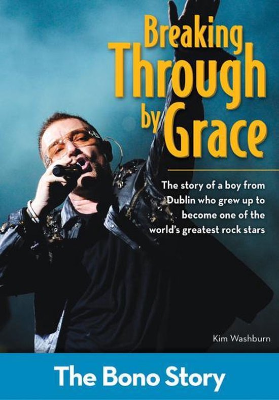 ZonderKidz Biography - Breaking Through By Grace: The Bono S ... - cover