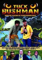 Tuck Bushman & The Legend Of Piddledown Dale (DVD)