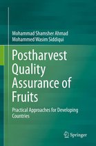 Postharvest Quality Assurance of Fruits