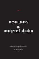 Missing Engines of Management Education