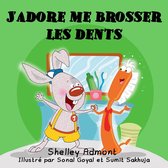French Bedtime Collection - J’adore me brosser les dents (French Children's book - I Love to Brush My Teeth)