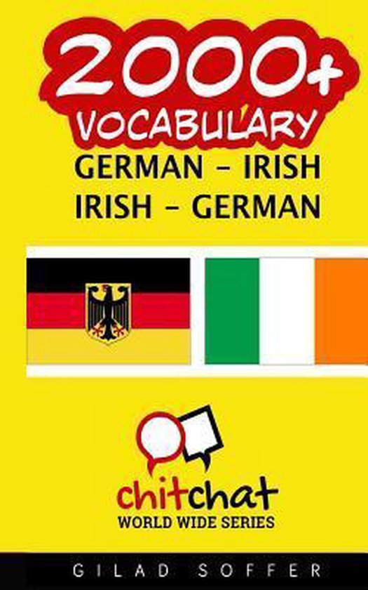 2000+ German Irish Irish German Vocabulary 9781537616858 Gilad