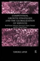 Routledge Studies in International Business and the World Economy- Competition, Growth Strategies and the Globalization of Services