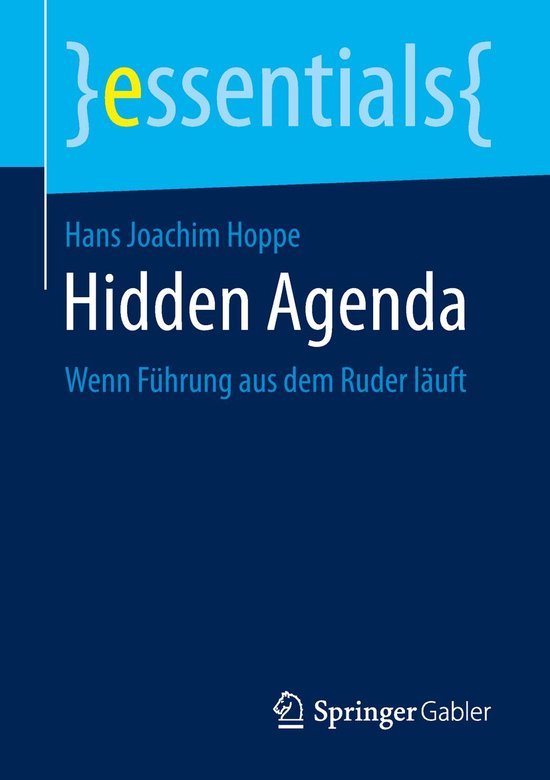 essentials Hidden Agenda (ebook), Hans Joachim Hoppe 9783658224523