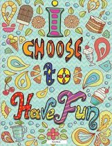 Sketchbook (I choose to have fun): Sketchbook