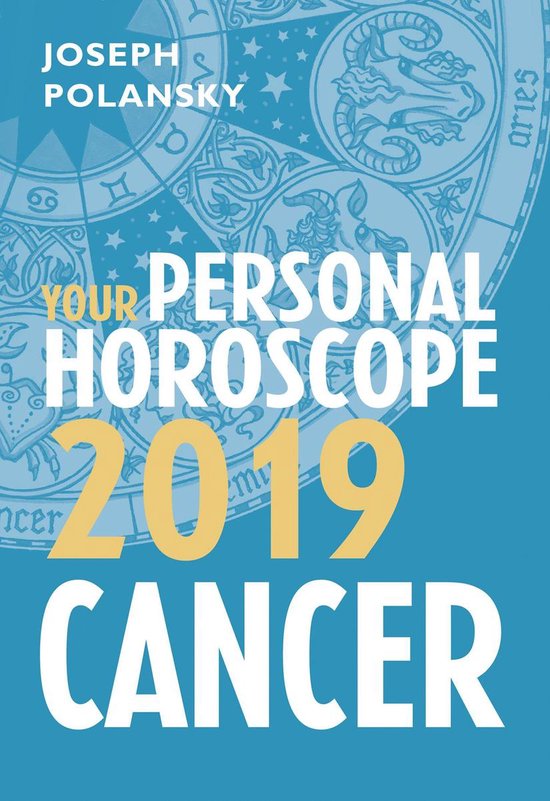 Cancer 2019: Your Personal Horoscope - cover