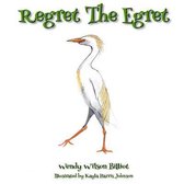 Regret the Egret